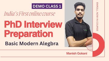 PhD INTERVIEW PREPARATION DEMO LECTURE 2  | BASIC MODERN ALGEBRA