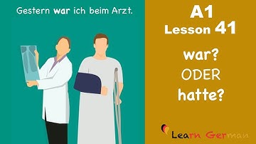 A1 - Lesson 41 | war oder hatte | Learn German for beginners