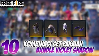 KOMBINASI SET PAKAIAN FF TERKEREN BUNDLE VIOLET SHADOW || FREE FIRE