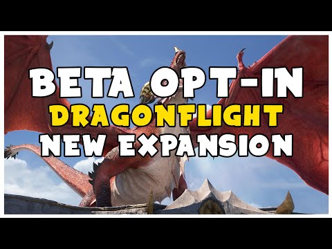 World of Warcraft Dragonflight 10.0 Beta Opt-in | Where To Sign Up For Beta