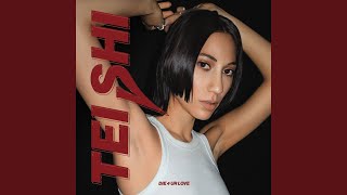 Video thumbnail of "Tei Shi - Die 4 Ur Love"