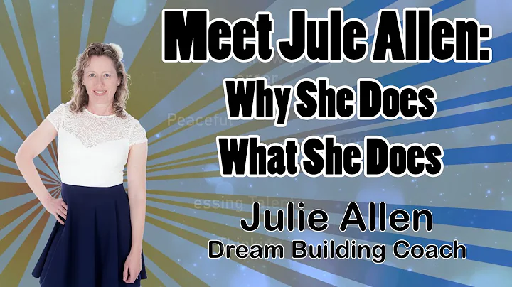 Meet Julie Allen (and why she does what she does)
