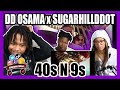 UK REACTION - DD Osama x SugarhillDdot - 40s N 9s (Official video)