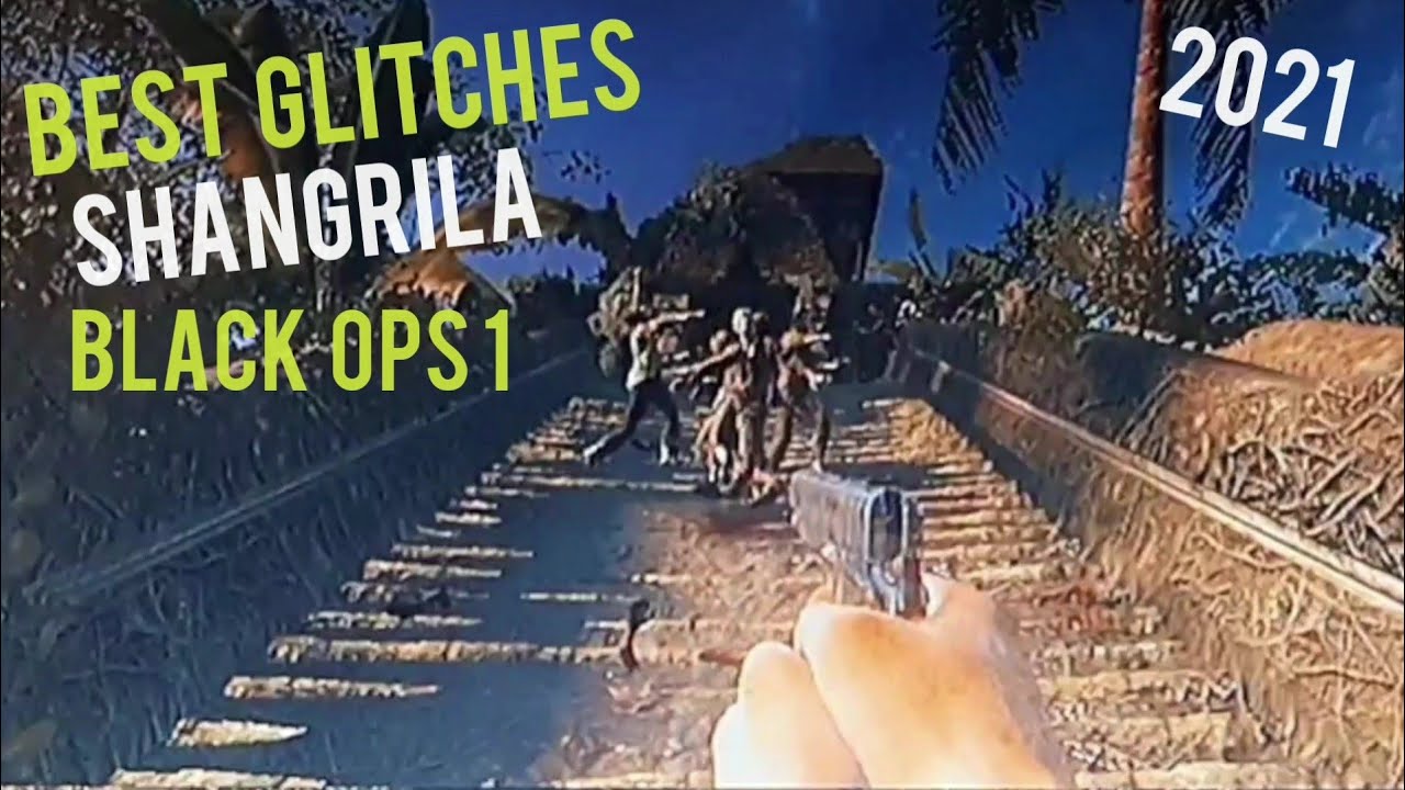The best Shangrila bo1 zombies glitches YouTube