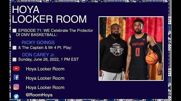 Hoya Locker Room Episode 72 Donald Carey Jr & Rick...