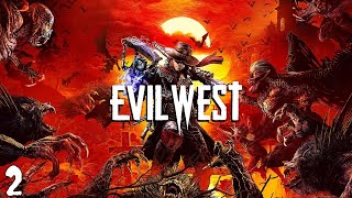 Evil West!! #2