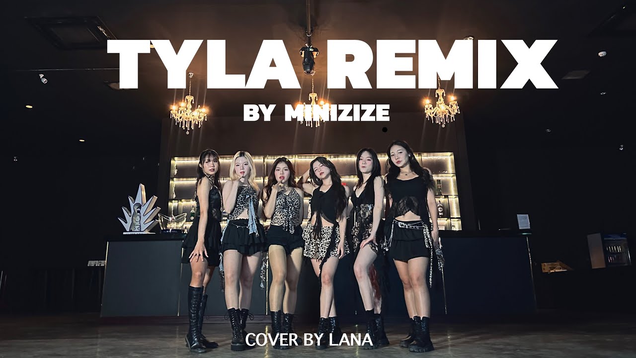 TYLA - ‘PUSH 2 START + JUMP + ART + WATER (MIX)’ | MINIZIZE CHOREOGRAPHY | cover by LANA