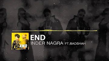 End - Inder Nagra ft. Badshah • Lyrics in Closed Captions & Description • Official Video •
