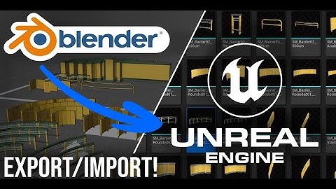Blender to Unreal Engine:  How to import FBX without breaking the 3D model