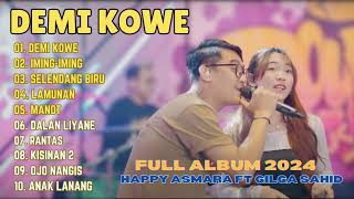 Demi Kowe  Happy Asmara Ft Gilga Sahid   Album Terbaru 2024