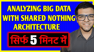 Analyzing big Data whth a Shared Nothing Architecture