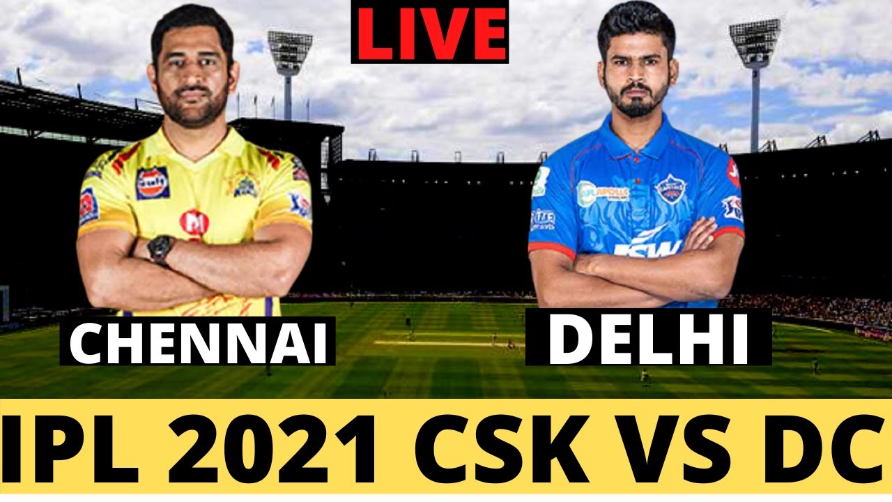 cricket live ipl 2021 highlights | CSK vs DC 2021 | T20 MATCH - YouTube