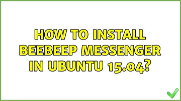 How to install BeeBeep messenger in Ubuntu 15.04? (2 Solutions!!)