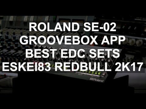 DJ News - Roland SE-02, Groovebox, EDC Sets, New Eskei83 Red Bull Set