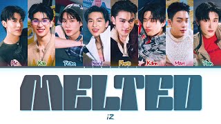 【iZ】MELTED (เหลวเป๋ว)