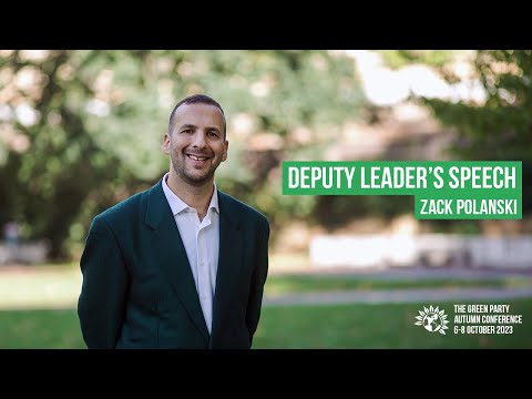 Deputy Leader's Speech - Zack Polanski at Green Party Autumn Conference 2023