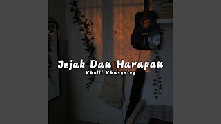 Jejak Dan Harapan