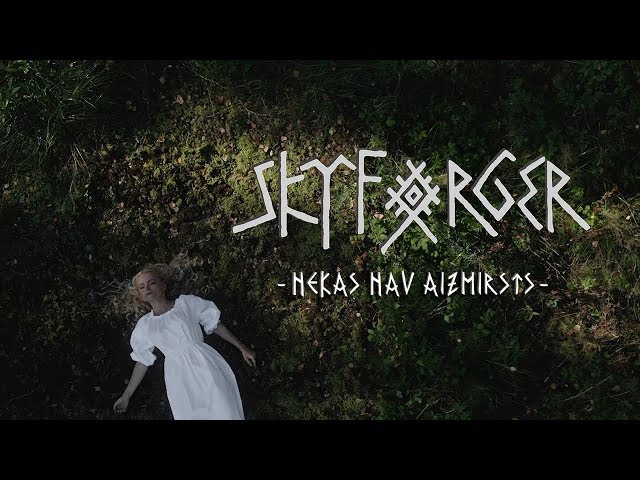 Skyforger - Nekas nav aizmirsts (OFFICIAL VIDEO)