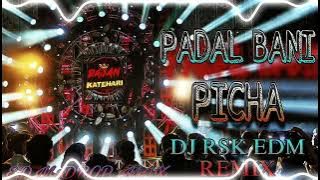 Padal_Bani_Picha | Pawan Singh | Hard Vibration Saadi Lagan | Edm Drop Bass | Dj Remix Bhojpuri 