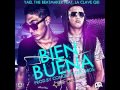Yael The Beat Maker Ft La Clave Qei El Rebelde Del Perreo - Bien Buena (Prod By Conquest records)