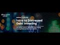[Webinar] Intro To Distressed Debt Investing