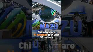 China to share AI weather tech with 30 nations