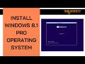 Install windows 81 pro operating system