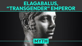 Myth: Elagabalus was the First \