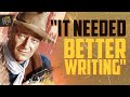 The only Western John Wayne regretted making