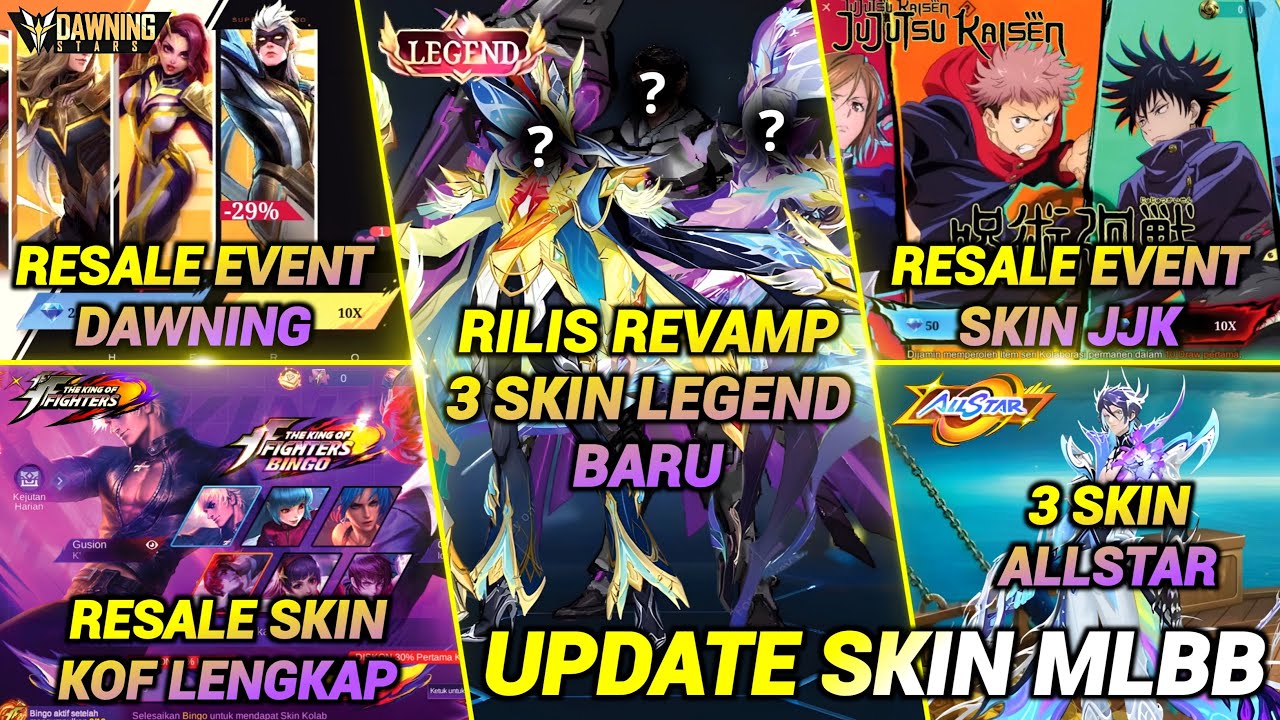 UPDATE REVAMP 3 SKIN LEGEND, RESALE JJK, EVENT KOF, 3 SKIN ALLSTAR, DAWNING STAR RESALE, ETERNAL DLL