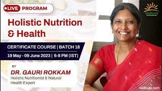 Session 1 | Holistic Nutrition & Health Certificate Course | Wellcure