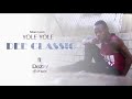 YOLE YOLE DEE CLASSIC Ft DEZZY Official Audio YOLE YOLE DEE CLASSIC Ft DEZZY Official Audio