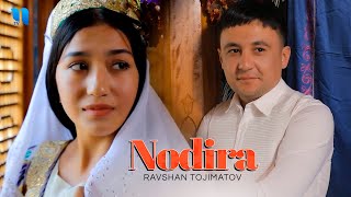 Ravshan Tojimatov - Nodira (Official Music Video)