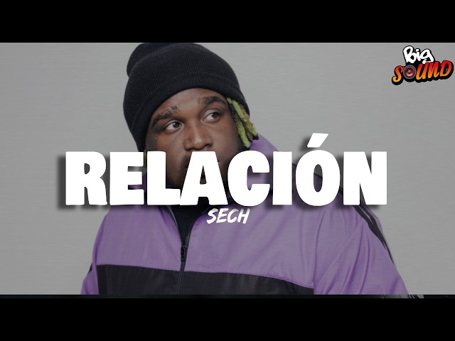 Sech - Relación (Letra)