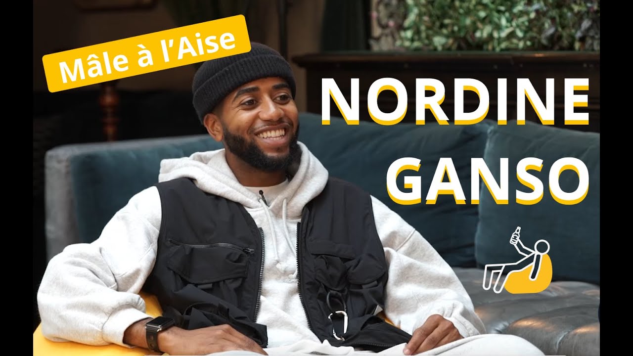 Interview Mâle À l'Aise Nordine Ganso YouTube Interview Mâle À l'Aise Nordine Ganso YouTube