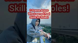 C-Drama Actors Who Learned Real Skills for Roles #cdrama #viralreelsシ #facebookreel C-Drama Actors Who Learned Real Skills for Roles #cdrama #viralreelsシ #facebookreel