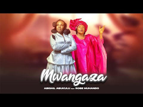 Rose Muhando Ft Abigail Asukulu Official Audio