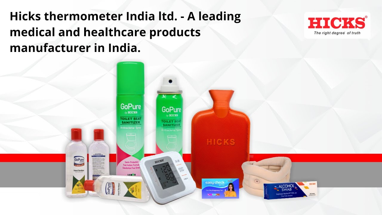 Hicks- A leading healthcare products manufacturer with 104 years of trust.