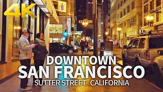 SAN FRANCISCO - Walking Downtown San Francisco, Sutter Street at Night, California, USA, Travel - 4K