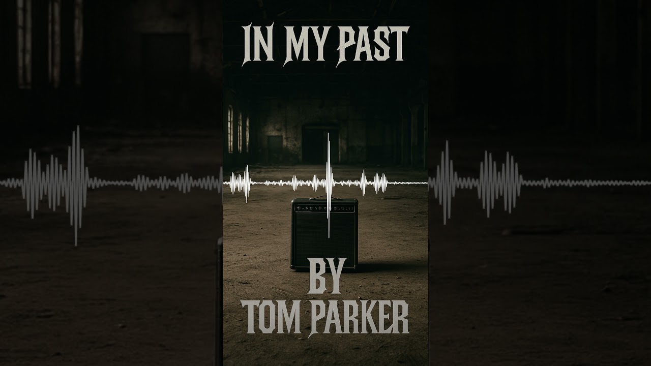 In My Past - Tom Parker - 