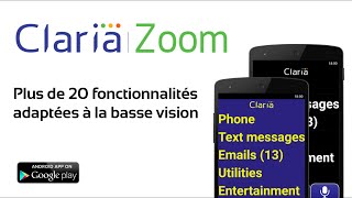 Claria Zoom - 20 fonctionnalités adaptées à la basse vision