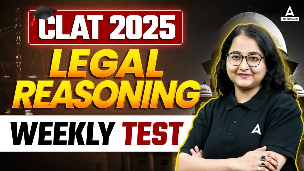 legal-reasoning-weekly-test-for-clat-2025-legal-reasoning-for-clat