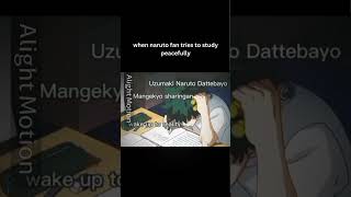 WHEN NARUTO FAN STUDIES 😅 #music #edit #anime #narutoshippuden #naruto