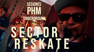 [SECTOR RESKATE] en PHM underground SKA CORE FUSION