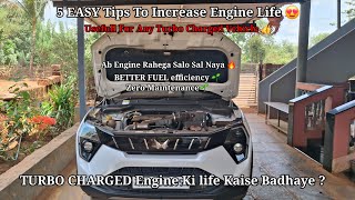 Turbo Charged Engine ki life kijiye Double 🔥 Easy tips to Increase Engine life🔥ft:Mahindra xuv3xo 🔥