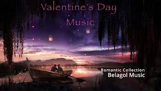 Romantic collection Music 2023.  Background Music for a Romantic Night