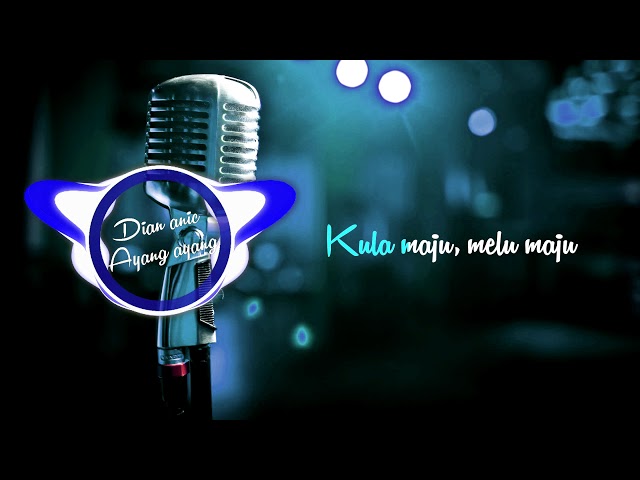 AYANG - AYANGAN DIAN ANIC | KARAOKE FULL HD #DianAnic #AyangAyang #Karaoke class=