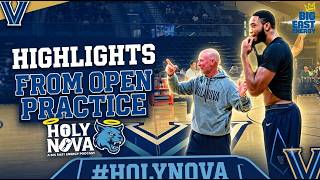 Villanova Open Practice Highlights & Reaction | Holy Nova