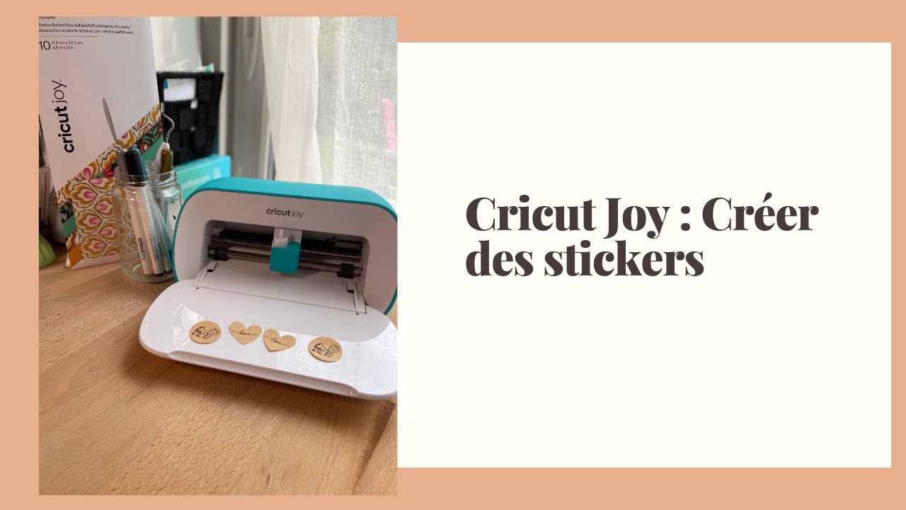 Réaliser des stickers avec une Cricut Joy ou Joy Xtra