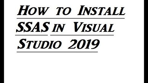 How to Install SSAS in Visual Studio 2019